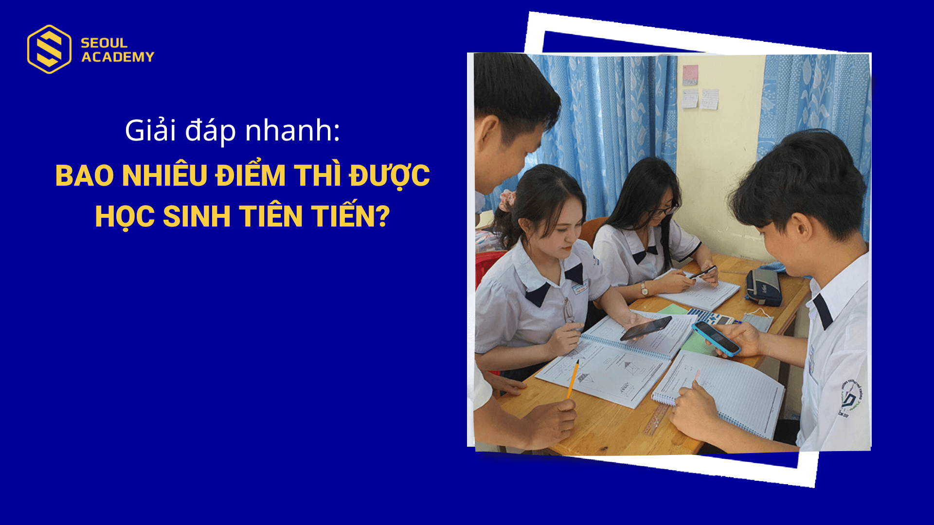 Bao nhiêu điểm thì được học sinh tiên tiến?